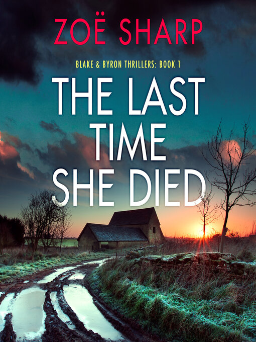 Title details for The Last Time She Died by Zoë Sharp - Available